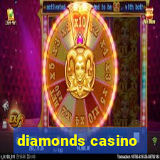 diamonds casino