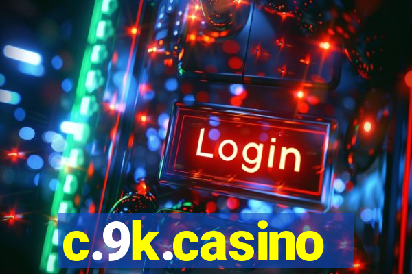 c.9k.casino