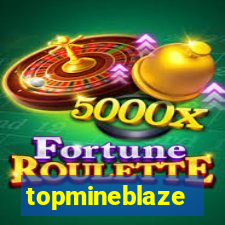 topmineblaze