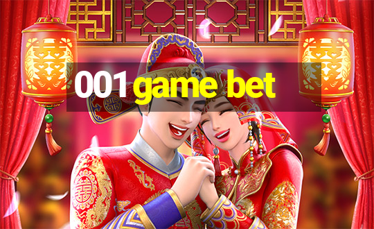 001 game bet