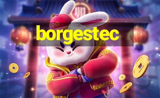 borgestec