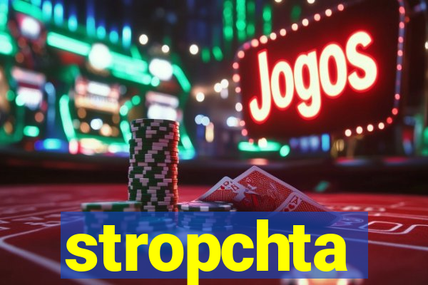 stropchta