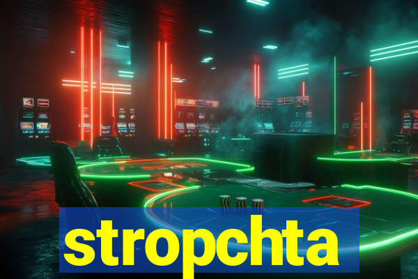 stropchta