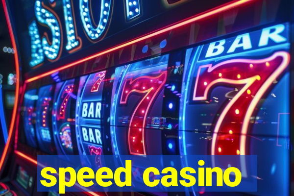 speed casino