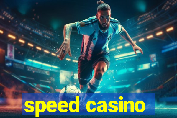 speed casino