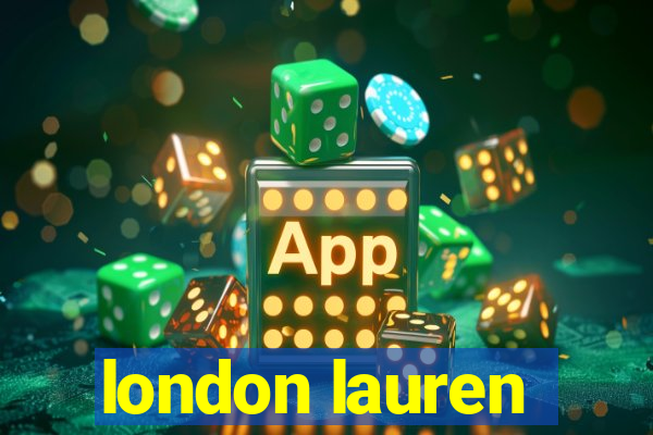 london lauren