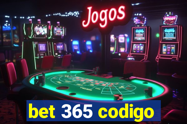 bet 365 codigo