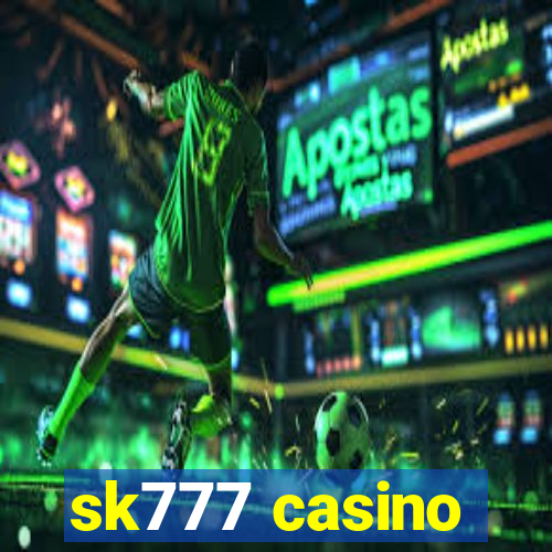 sk777 casino