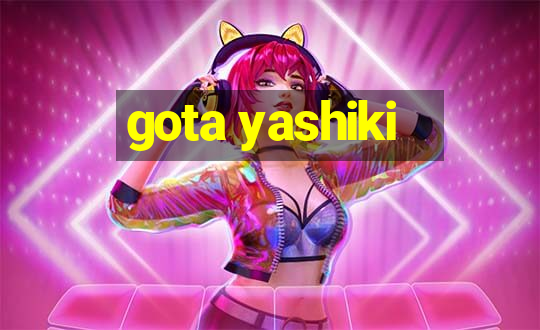 gota yashiki