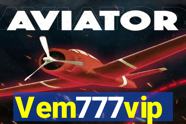 Vem777vip