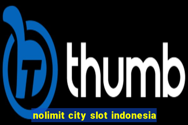 nolimit city slot indonesia