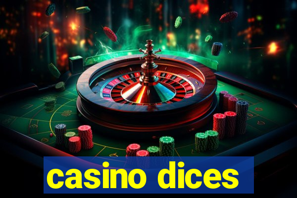 casino dices