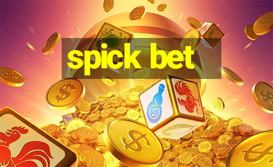 spick bet