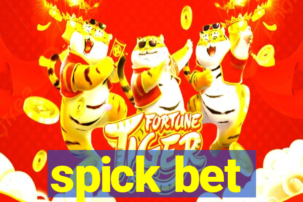 spick bet