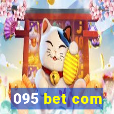 095 bet com