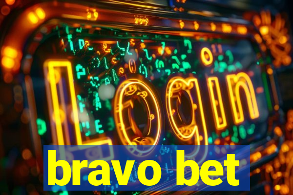 bravo bet