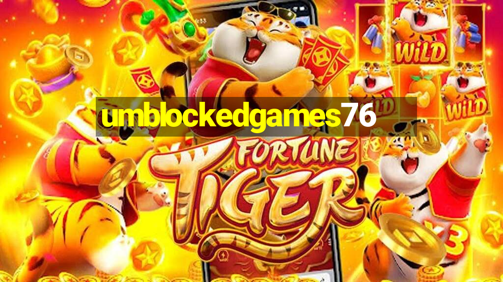 umblockedgames76