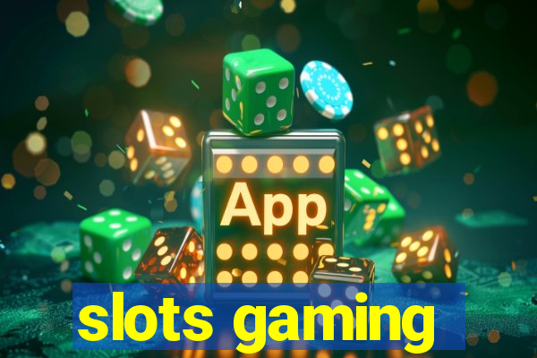 slots gaming