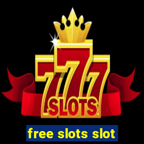 free slots slot