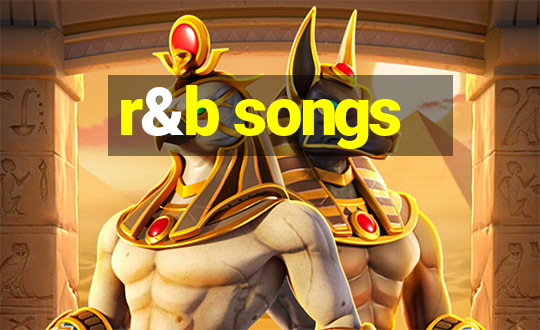 r&b songs