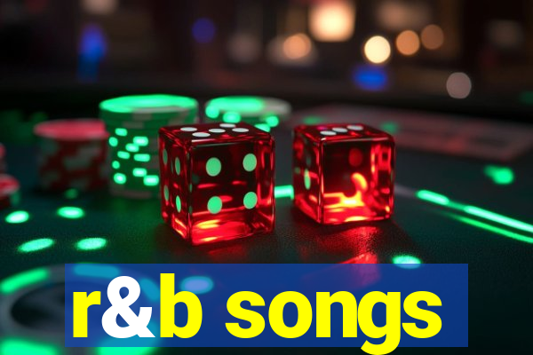 r&b songs