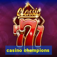 casino champions