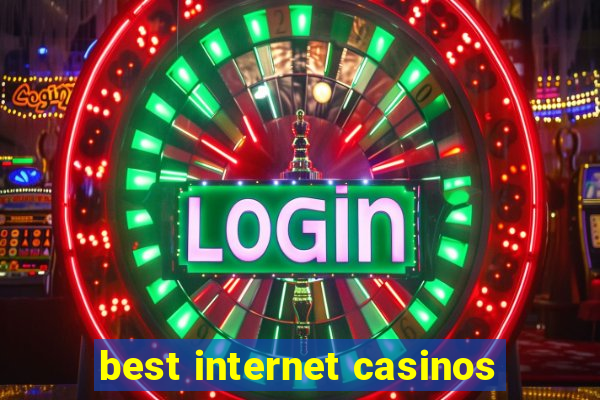 best internet casinos