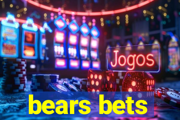 bears bets