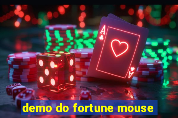 demo do fortune mouse