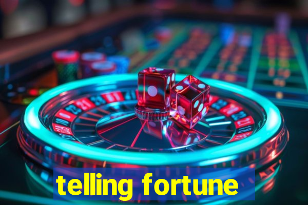 telling fortune