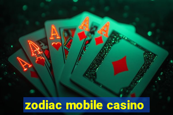 zodiac mobile casino