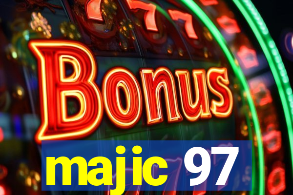 majic 97