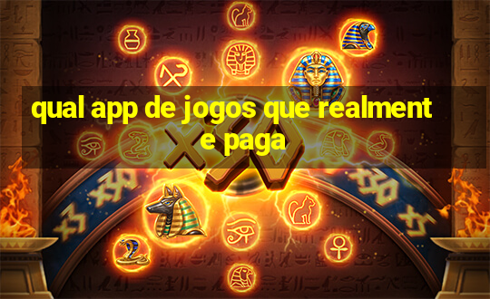 qual app de jogos que realmente paga