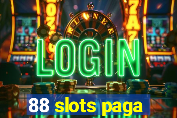 88 slots paga