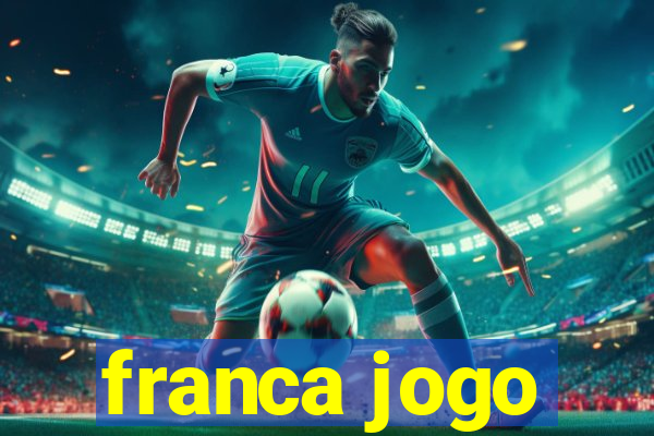 franca jogo