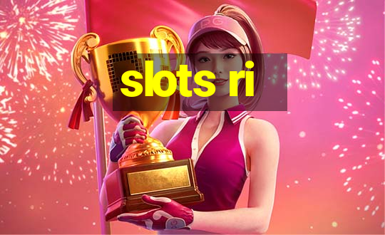 slots ri