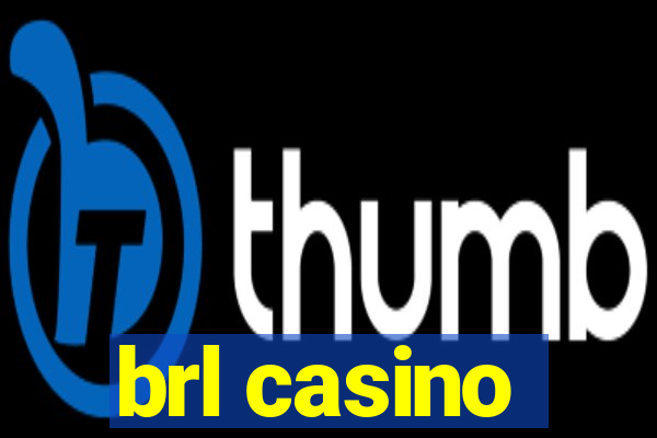 brl casino