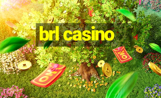 brl casino