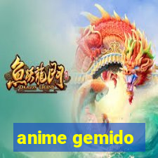 anime gemido