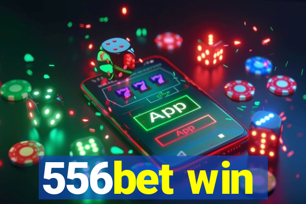 556bet win