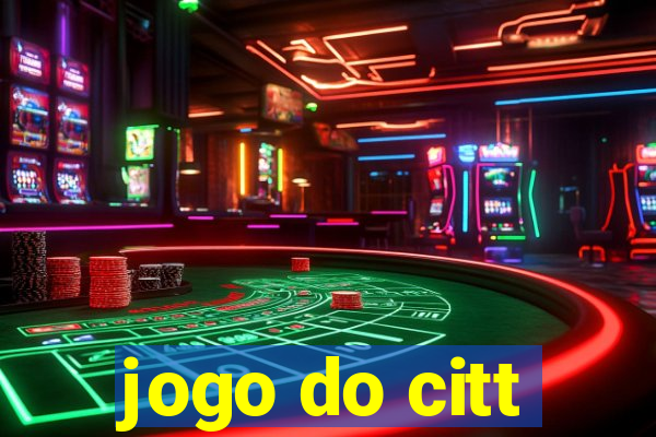 jogo do citt