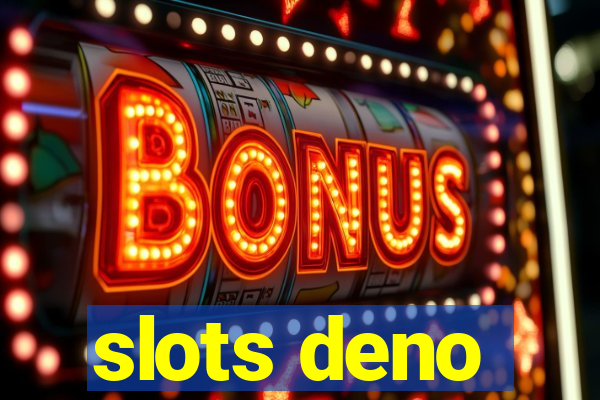 slots deno