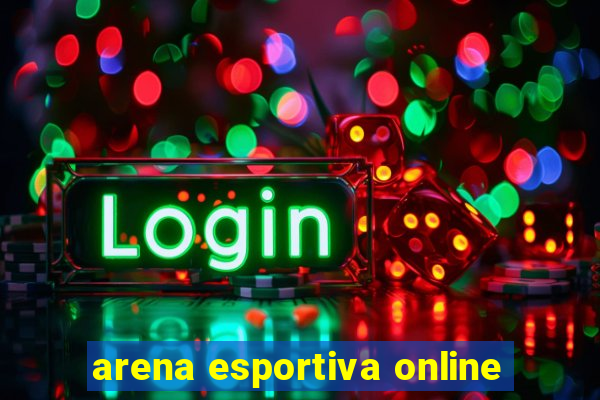 arena esportiva online