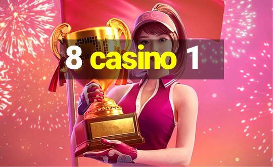 8 casino 1