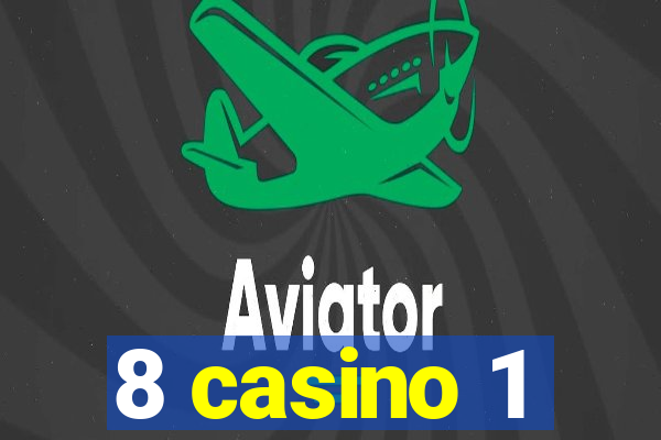 8 casino 1