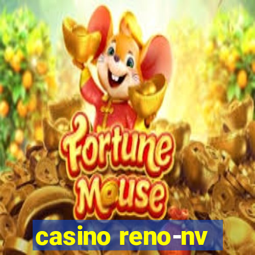 casino reno-nv