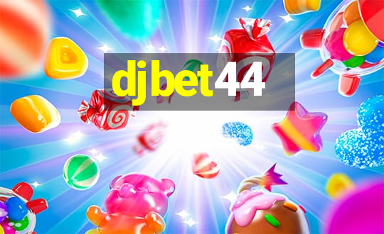 djbet44