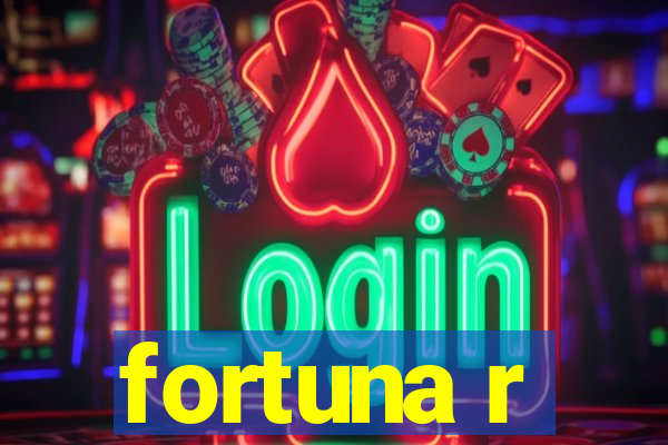 fortuna r