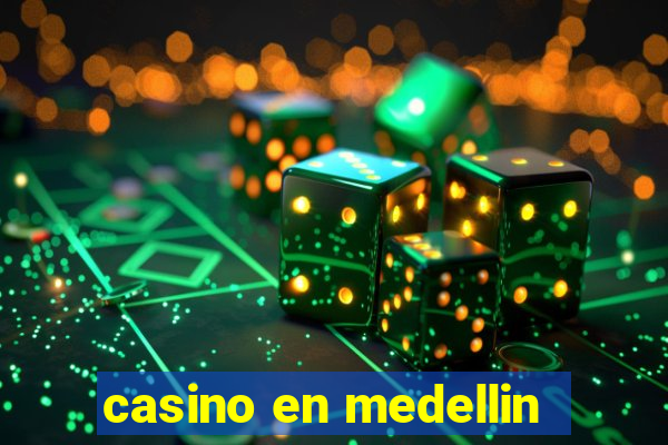 casino en medellin