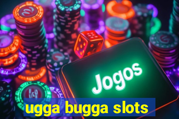 ugga bugga slots